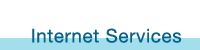 Internet Services